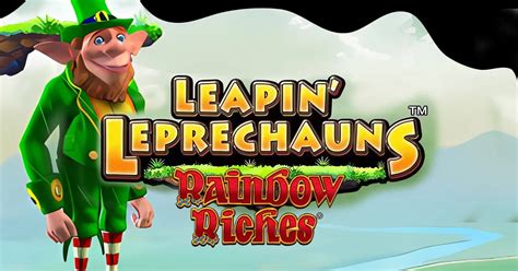 rainbow riches leapin leprechauns